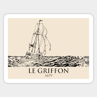 Le Griffon 1679 Ship Magnet